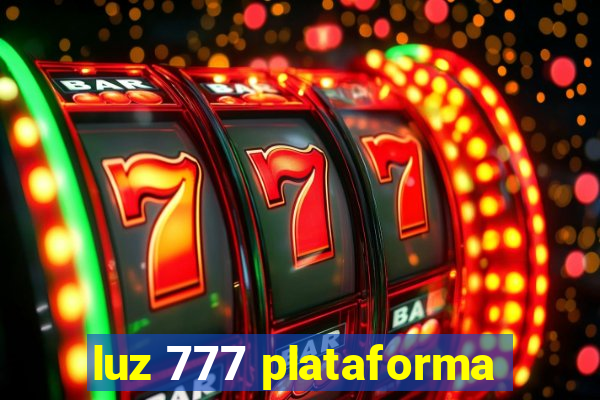 luz 777 plataforma